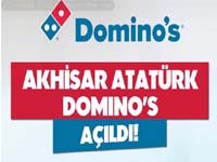 Akhisar Atatürk Domino’s açıldı