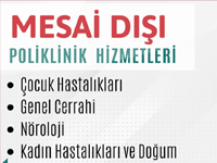 Mustafa Kirazoğlu Devlet Hastanesi Mesai dışı poliklinik hizmeti