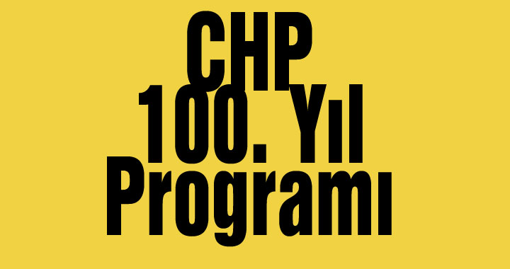 CHP 100. Yıl Programı
