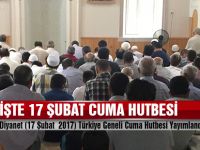 Diyanet (17 Şubat 2017) Türkiye Geneli Cuma Hutbesi Yayımlandı