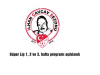 Süper Lig 1, 2 ve 3. hafta programı açıklandı