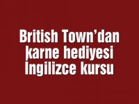 British Town’dan karne hediyesi İngilizce kursu