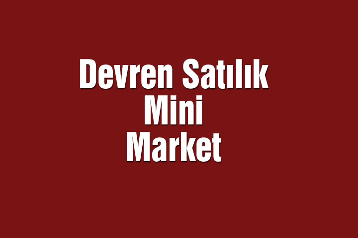 Devren Satılık Mini Market