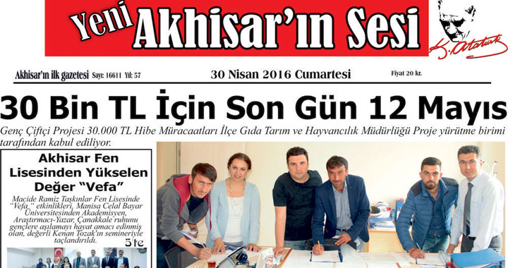 Yeni Akhisar'ın Sesi Gazetesi 30 Nisan 2016