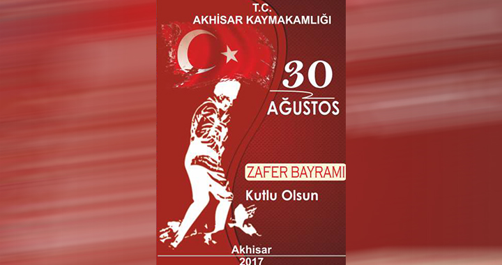 Akhisar'da kutlanacak 30 Ağustos Zafer Bayramı programı açıklandı