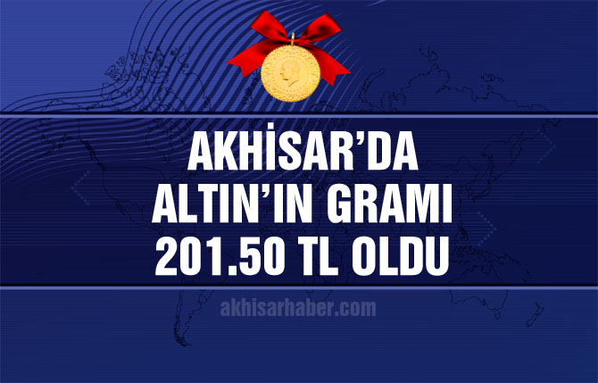 Akhisar'da altının gramı 201.50 TL oldu
