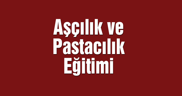 Cemiyet'te aşçılık ve pastacılık eğitimi