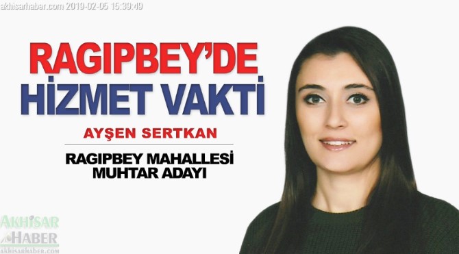 Akhisar Ragıpbey Mahallesi muhtar adayı Ayşen Sertkan