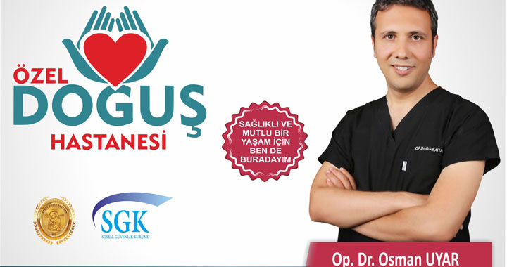 Genel cerrahi, obezite ve metabolik cerrahi uzmanı OP. DR. Osman Uyar Özel Doğuş Hastanesi’nde