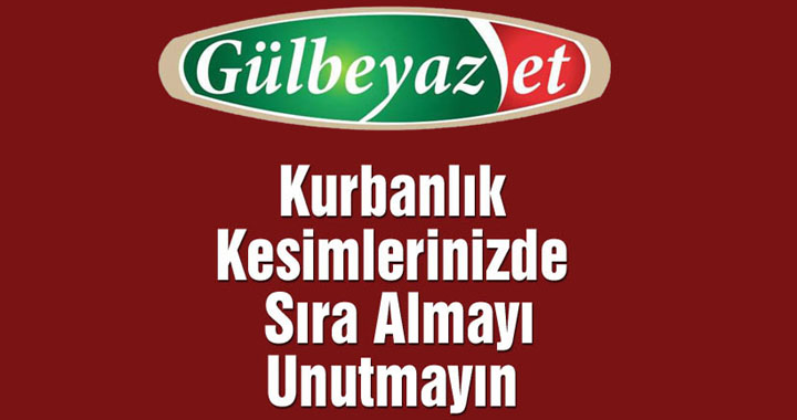 Kurbanlık kesimlerinizde sıra almayı unutmayın