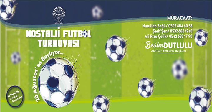 Akhisar Belediyesi 1. Nostalji Futbol Turnuvası başlıyor