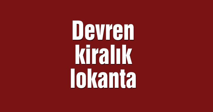 Devren kiralık lokanta