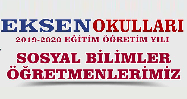 Eksen Okulları Sosyal Bilimler kadrosunu açıkladı