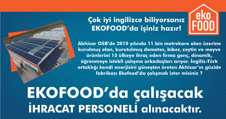 Ekofood'da çalışacak ihracat personeli aranıyor