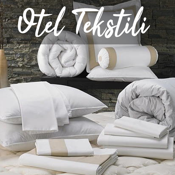 Otel Tekstili Ve Otel Havlusu