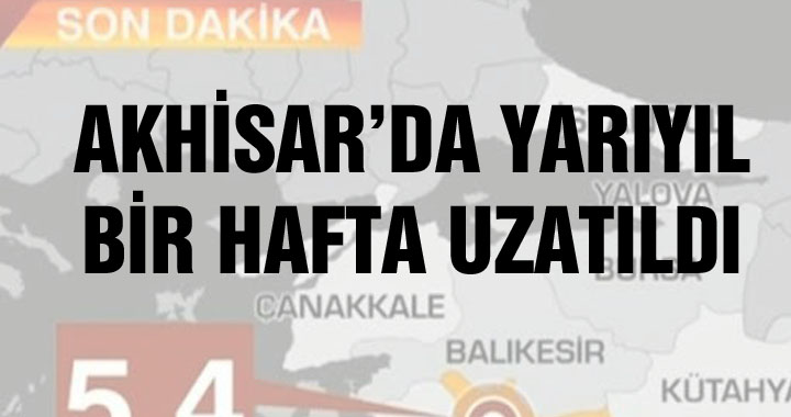 Akhisar ve Kırkağaç'da yarıyıl bir hafta uzatıldı
