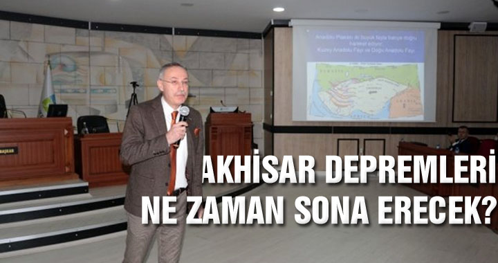 Doç. Dr. Selim; Akhisar depremlerinin ne zaman biteceğini söyledi