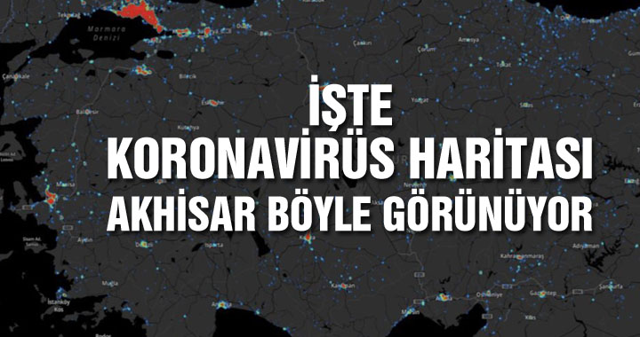 Akhisar'daki koronavirüs vakası sayısı haritadan görüldü
