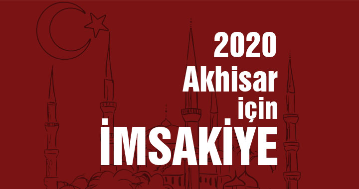 Akhisar için 2020 yılı Ramazan ayı imsakiye