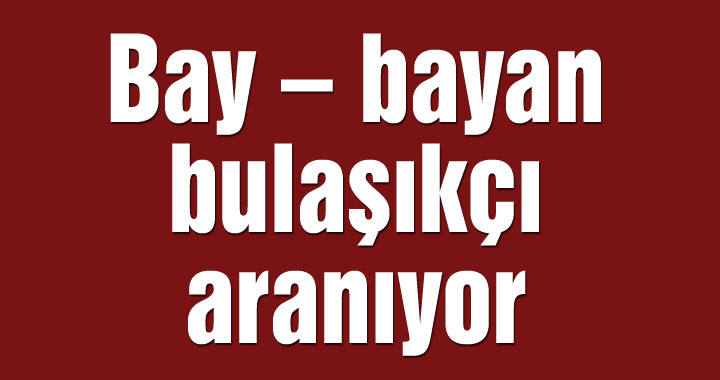 Bay – bayan bulaşıkçı aranıyor