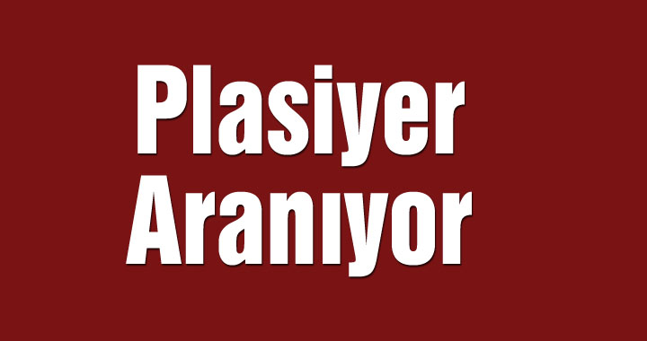 Plasiyer Aranıyor