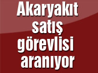 Akaryakıt satış görevlisi aranıyor