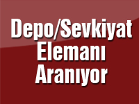 Depo/Sevkiyat Elemanı Aranıyor