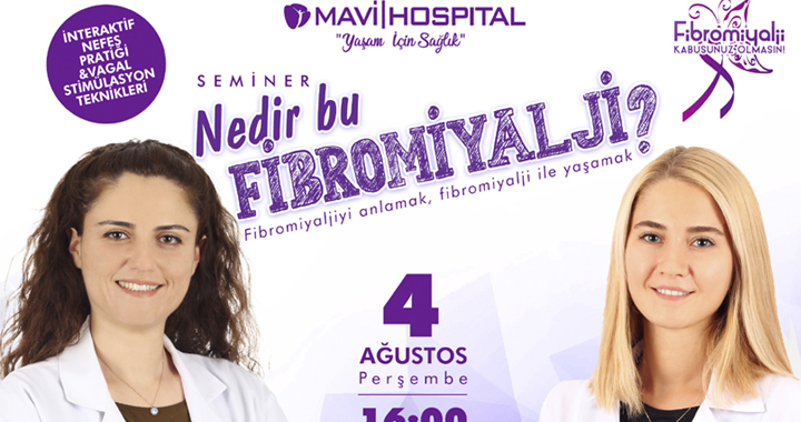Mavi Hospital’den Fibromiyalji semineri