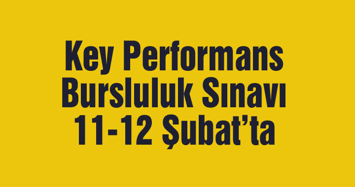 Akhisar Key Performans Bursluluk Sınavı 11-12 Şubat’ta