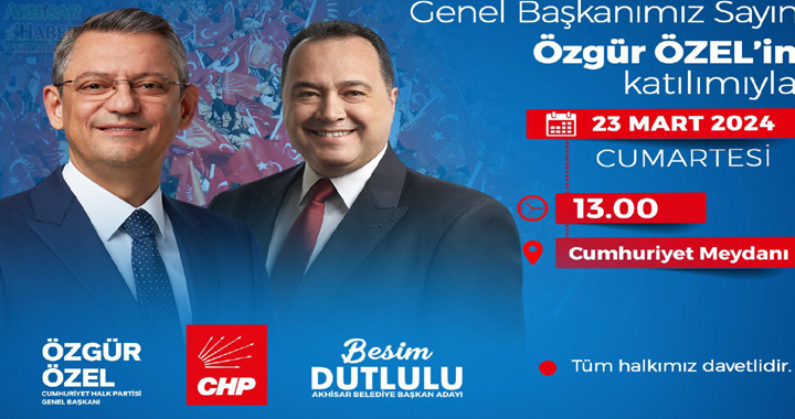 CHP Genel Başkanı Özgür Özel Manisa’ya geliyor