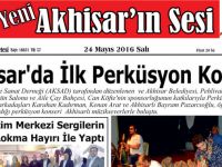 Yeni Akhisar'ın Sesi Gazetesi 24 Mayıs 2016