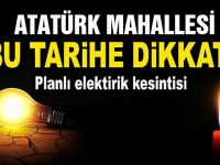 Atatürk Mahallesinde 2 Gün Elektrik Kesintisi