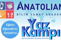 Anatolian Bilim - Sanat - Akademi Yaz Kampı Kayıtları Devam Ediyor