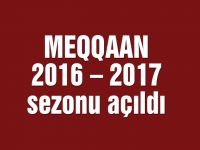 MEQQAAN 2016 – 2017 sezonu açıldı