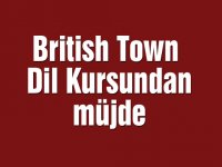 British Town Dil Kursundan müjde