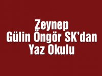 Zeynep Gülin Öngör MTAL Gençlik ve Spor Kulübü “Yaz Okulu”