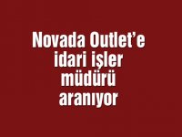 Novada Outlet’e idari işler müdürü aranıyor