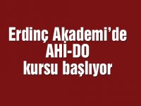 Erdinç Akademi'de AHİ-DO kursu başlıyor