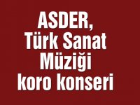 ASDER, Türk Sanat Müziği koro konseri