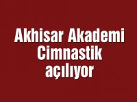 Akhisar Akademi Cimnastik açılıyor