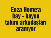 ​Akhisar Enza Home'a  bay - bayan takım arkadaşları aranıyor
