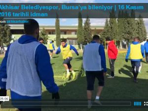 Akhisar Belediyespor, 16 Kasım 2016 tarihli Bursaspor idmanı
