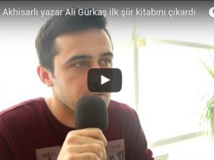 Akhisarlı yazar Ali Gürkaş ilk şiir kitabını çıkardı